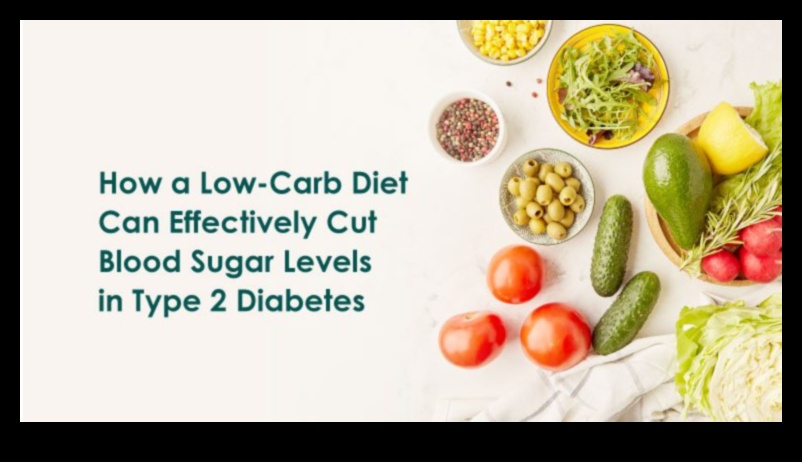 דיאטות דלות פחמימות ויציבות סוכר בדם: גישה הוליסטית